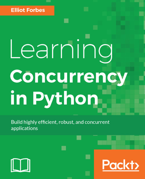 Cover image for book Learning Concurrency in Python