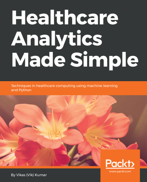 Cover image for book Healthcare Analytics Made Simple