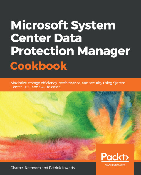 Cover image for book Microsoft System Center Data Protection Manager Cookbook