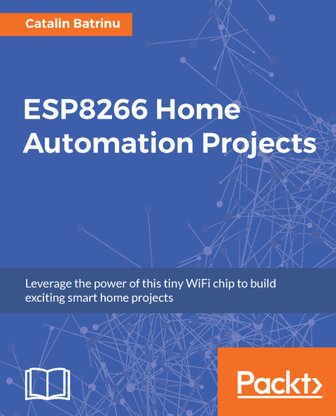 Cover image for book ESP8266 Home Automation Projects