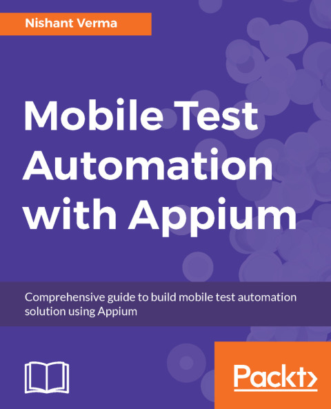 Cover image for book Mobile Test Automation with Appium