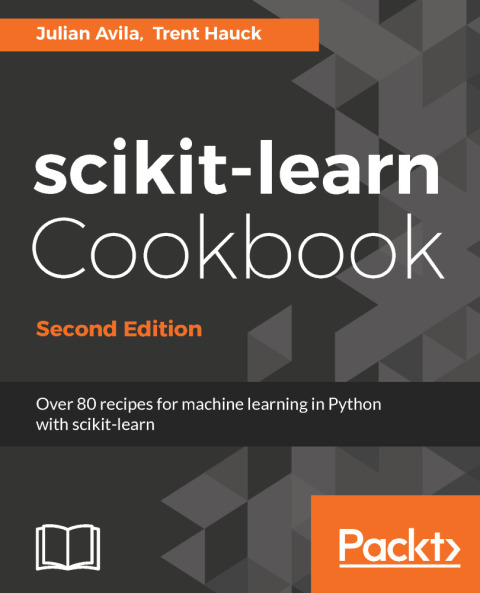 Cover image for book scikit-learn Cookbook - Second Edition