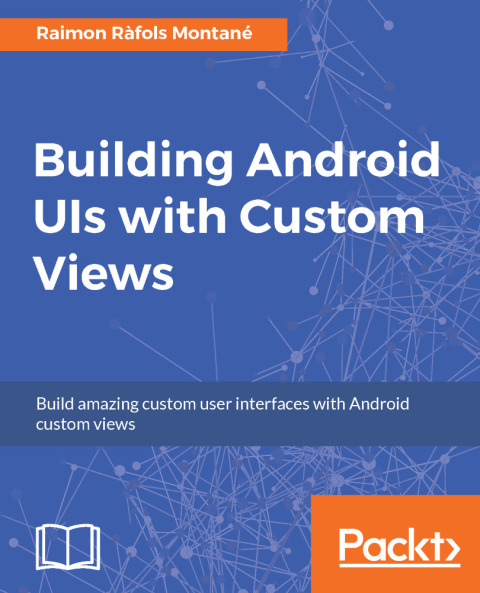 Cover image for book Building Android UIs with Custom Views