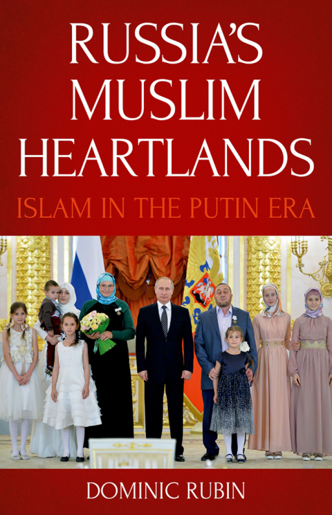Cover image for book Russia's Muslim Heartlands