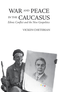 Cover image: War and Peace in the Caucasus 9781850659877