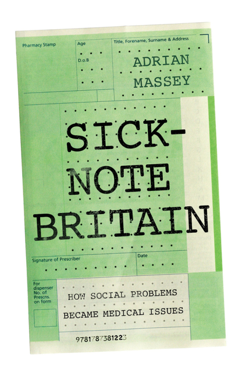 Cover image for book Sick-Note Britain