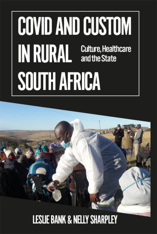 Covid and Custom in Rural South Africa
