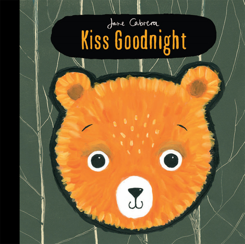 Jane Cabrera: Kiss Goodnight 