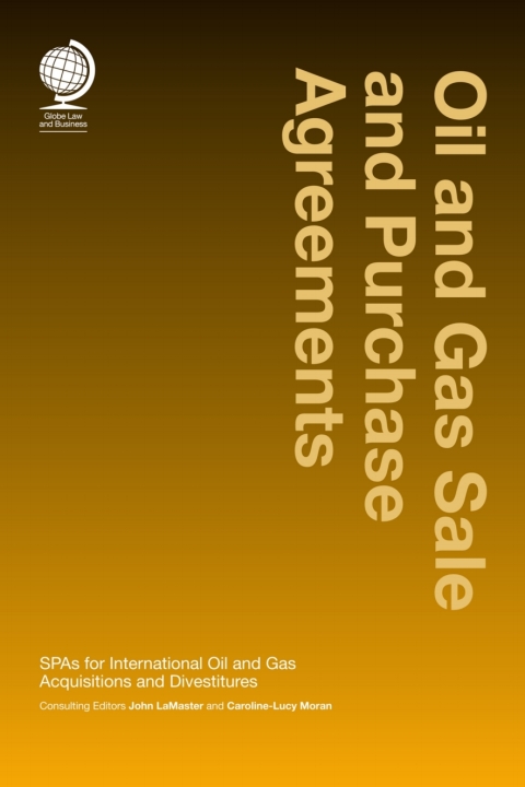 Cover image for book Oil and Gas Sale and Purchase Agreements