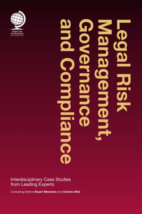 Cover image for book Legal Risk Management, Governance and Compliance