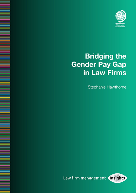 Cover image for book Bridging the Gender Pay Gap in Law Firms