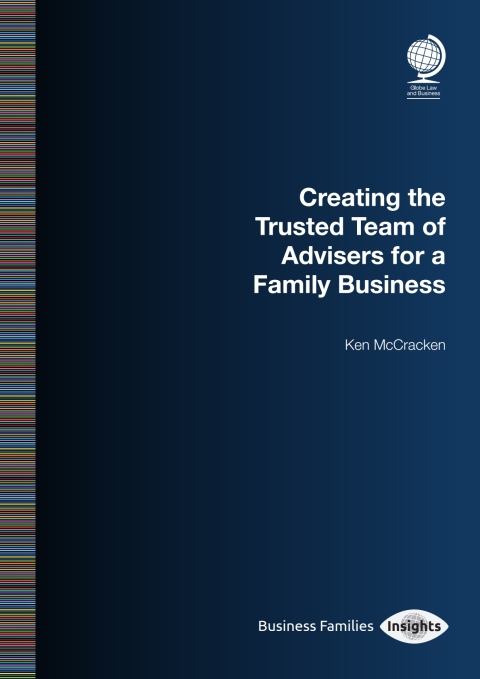 Cover image for book Creating the Trusted Team of Advisers for a Family Business