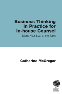 صورة الغلاف: Business Thinking in Practice for In-House Counsel 1st edition 9781787423268