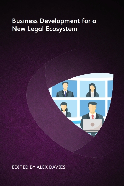 Business Development for a New Legal Ecosystem 