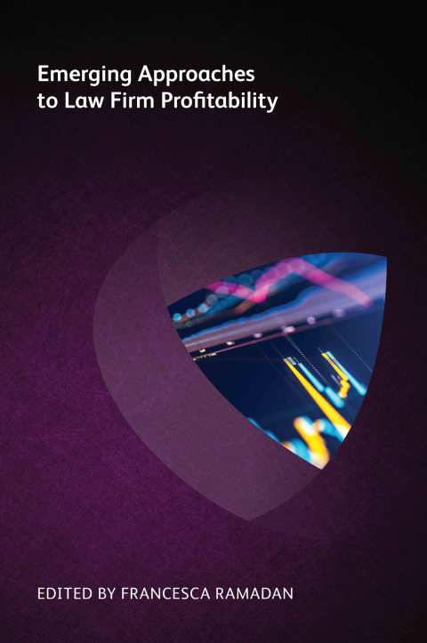 Emerging Approaches to Law Firm Profitability 