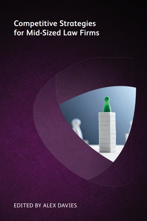 Competitive Strategies for Mid-Sized Law Firms 