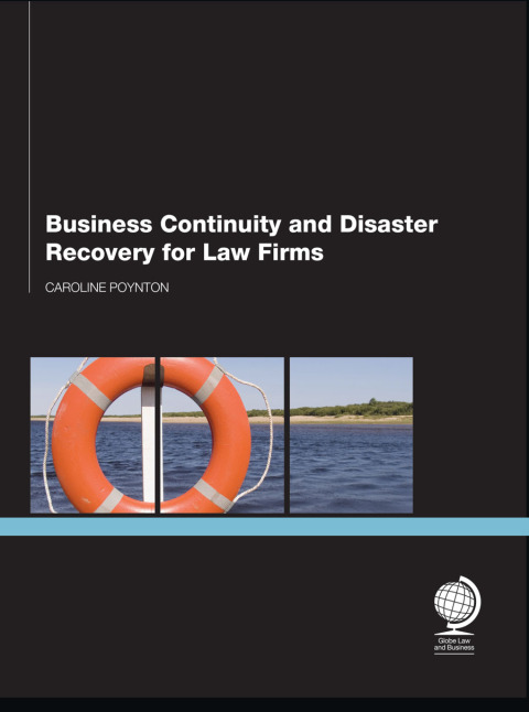Cover image for book Business Continuity and Disaster Recovery for Law Firms