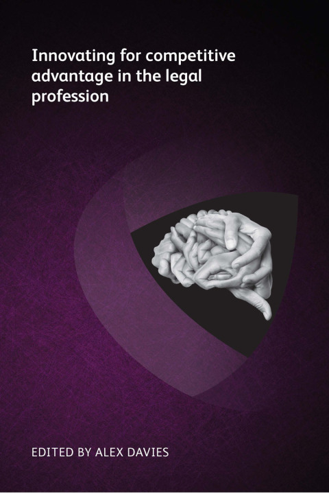 Innovating for competitive advantage in the legal profession 