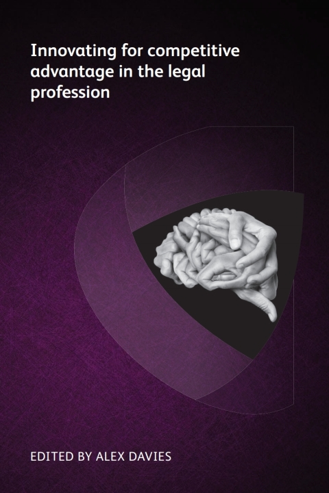 Innovating for competitive advantage in the legal profession 