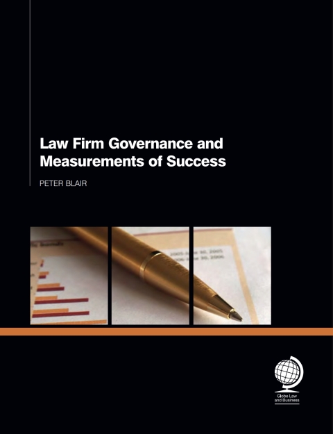Cover image for book Law Firm Governance and Measurements of Success