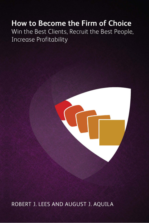 Cover image for book How to Become the Firm of Choice