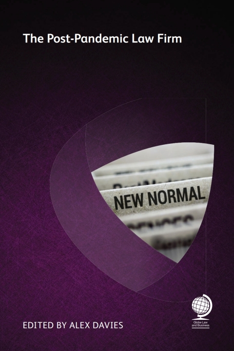 The Post-Pandemic Law Firm 