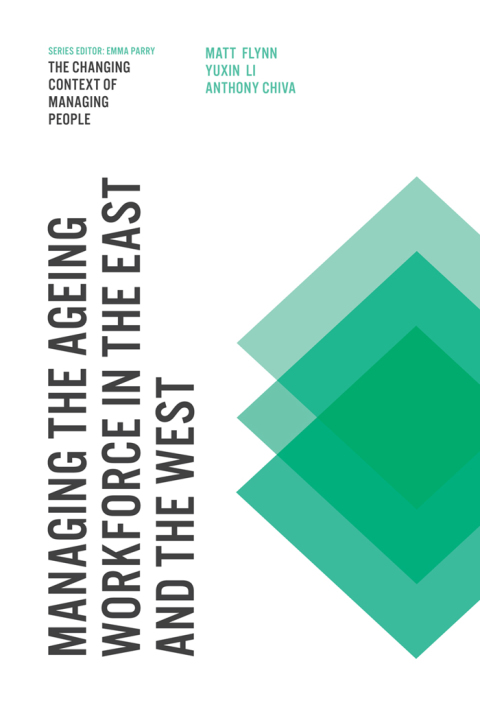 Cover image for book Managing the Ageing Workforce in the East and the West