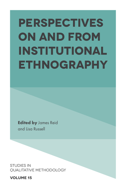 Cover image for book Perspectives on and from Institutional Ethnography