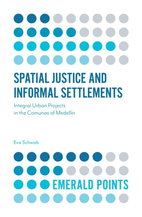 Cover image for book Spatial Justice and Informal Settlements