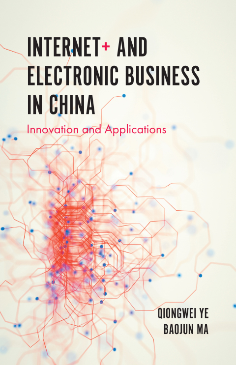 Cover image for book Internet+ and Electronic Business in China