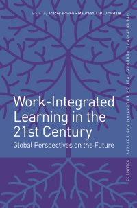 Cover image: Work-Integrated Learning in the 21st Century 9781787148604
