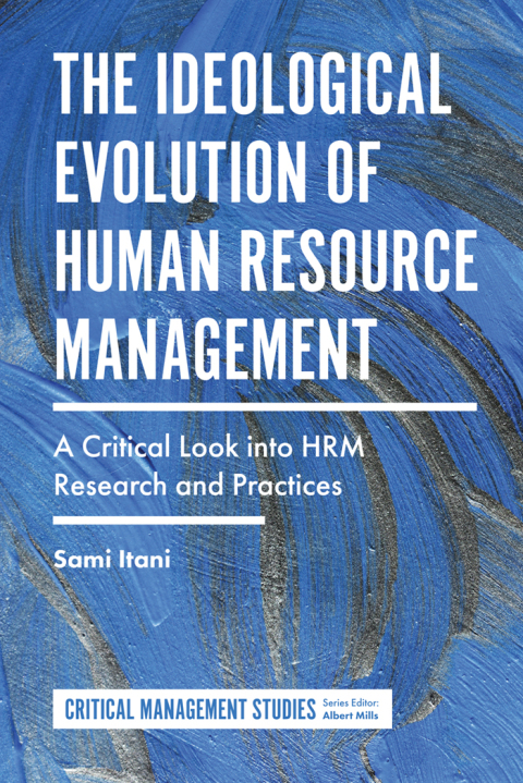 Cover image for book The Ideological Evolution of Human Resource Management