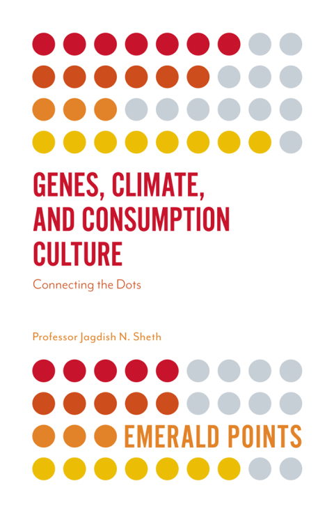 Cover image for book Genes, Climate, and Consumption Culture