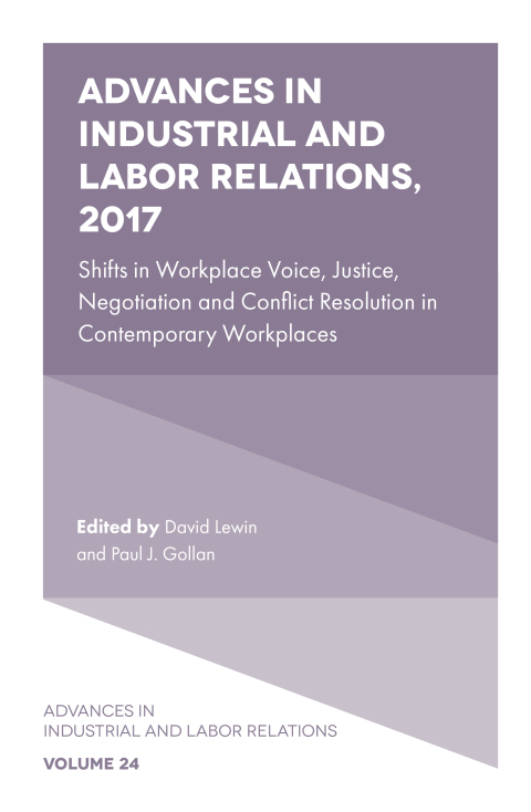 Cover image for book Advances in Industrial and Labor Relations, 2017