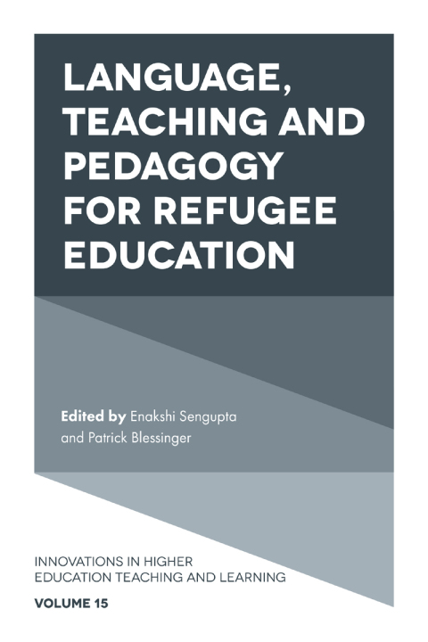 Cover image for book Language, Teaching and Pedagogy for Refugee Education