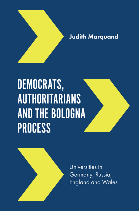 Cover image for book Democrats, Authoritarians and the Bologna Process