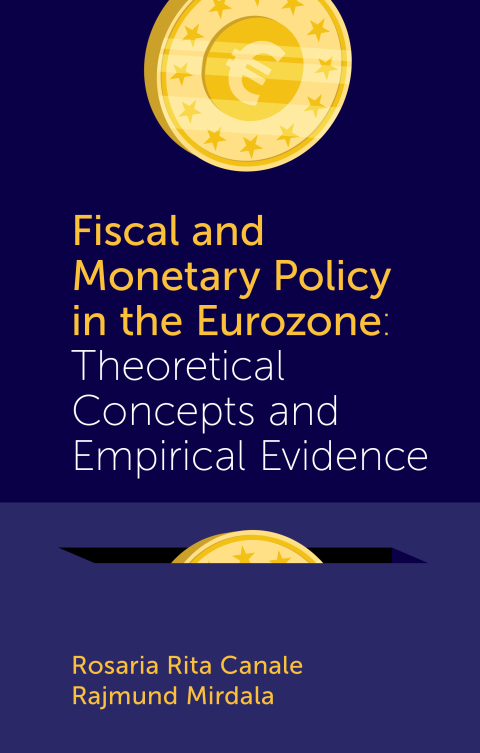 Cover image for book Fiscal and Monetary Policy in the Eurozone