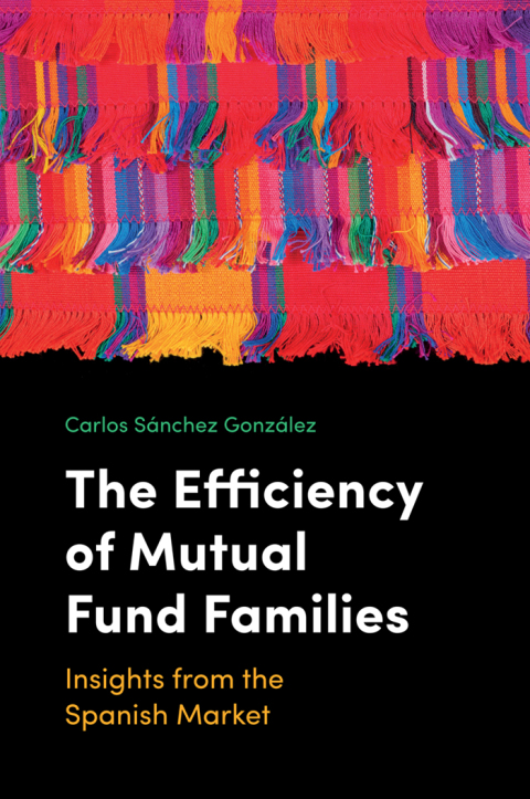 Cover image for book The Efficiency of Mutual Fund Families
