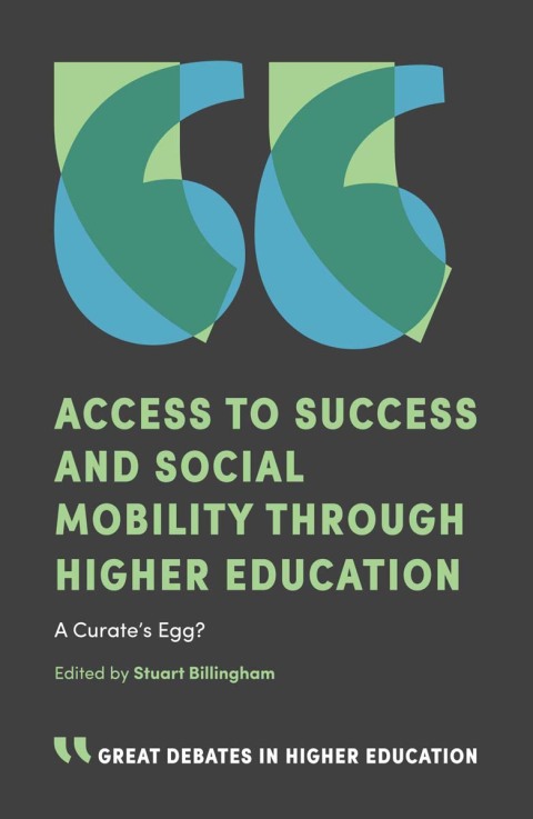 Cover image for book Access to Success and Social Mobility through Higher Education