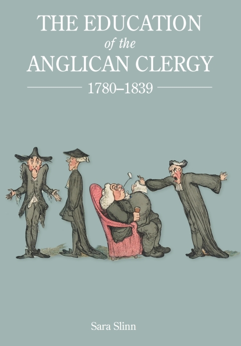 Cover image for book The Education of the Anglican Clergy, 1780-1839