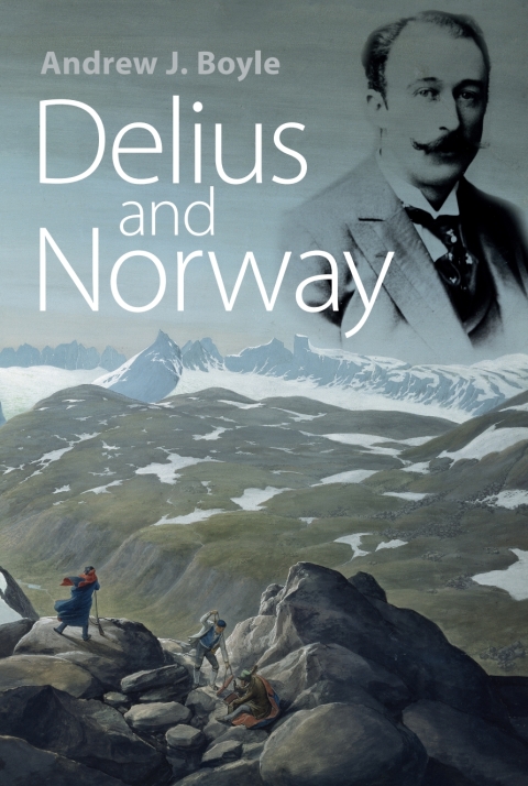 Cover image for book Delius and Norway