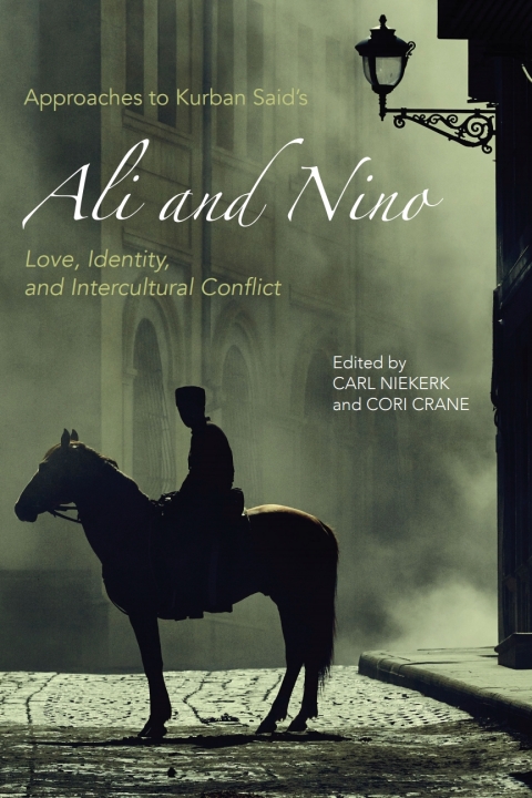 Cover image for book Approaches to Kurban Said's <I>Ali and Nino</I>