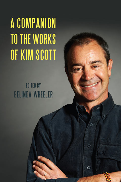 Cover image for book A Companion to the Works of Kim Scott