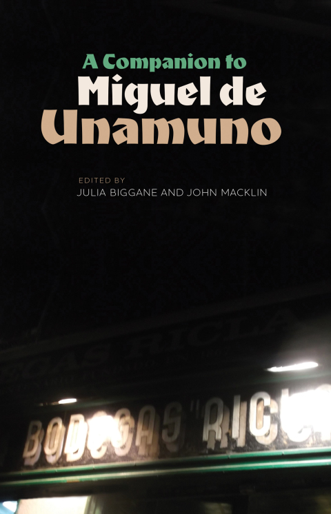 Cover image for book A Companion to Miguel de Unamuno