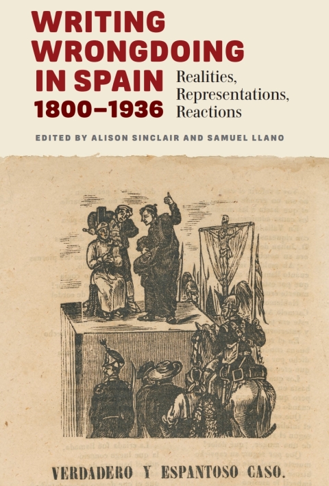 Cover image for book Writing Wrongdoing in Spain, 1800-1936
