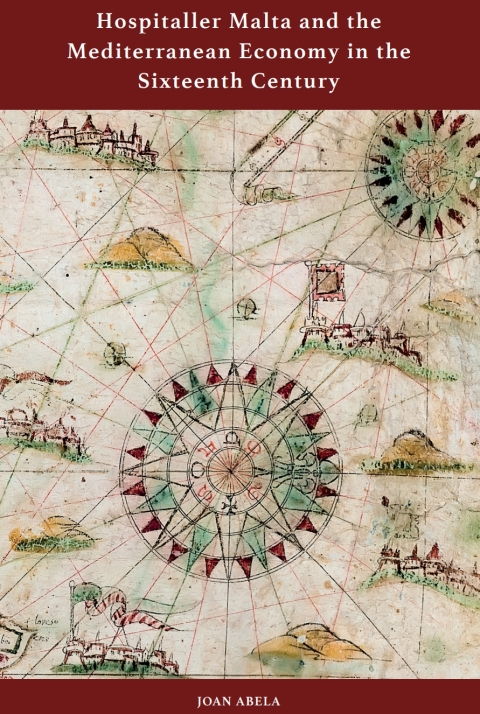 Cover image for book Hospitaller Malta and the Mediterranean Economy in the Sixteenth Century