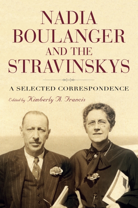 Cover image for book Nadia Boulanger and the Stravinskys