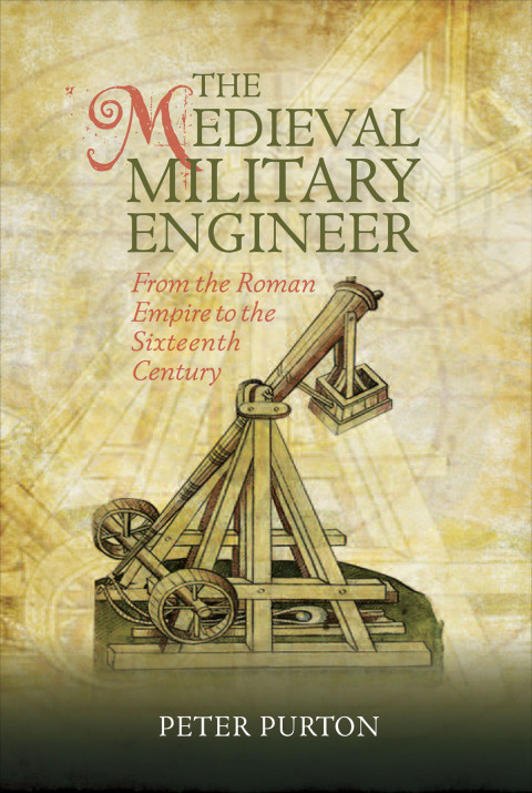 Cover image for book The Medieval Military Engineer