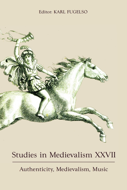 Cover image for book Studies in Medievalism XXVII