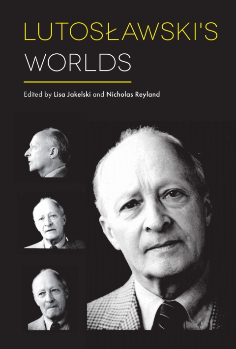 Cover image for book Lutoslawski's Worlds